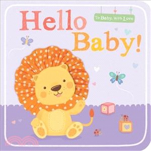 Hello Baby! (To Baby with Love) | 拾書所