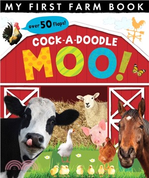 Cock-a-doodle Moo!: My First Farm Book