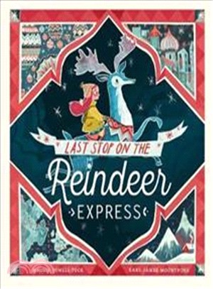 Last Stop on Reindeer Express