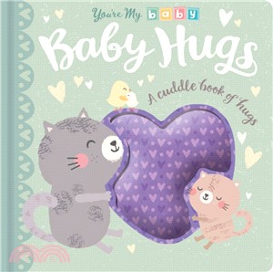 You're My Baby: Baby Hugs | 拾書所