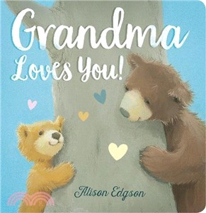 Grandma Loves You！