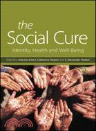 The Social Cure ─ Identity, Health and Well-Being