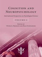 Cognition and Neuropsychology: International Perspectives on Psychological Science