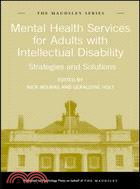 Mental Health Services for Adults With Intellectual Disability ─ Strategies and Solutions