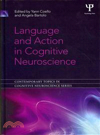 Language and Action in Cognitive Neuroscience