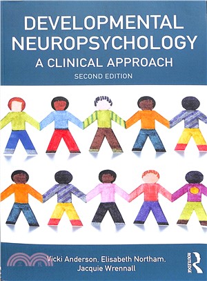 Developmental Neuropsychology ─ A Clinical Approach