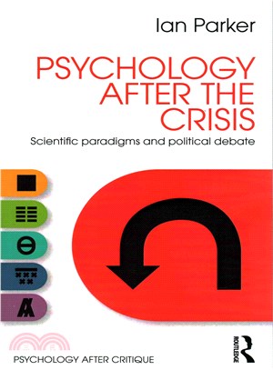 Psychology After the Crisis ─ Scientific Paradigms and Political Debate