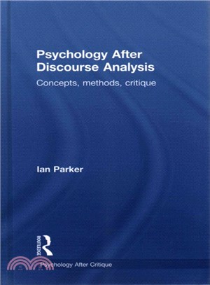 Psychology After Discourse Analysis ─ Concepts, Methods, Critique