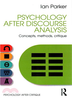 Psychology After Discourse Analysis ─ Concepts, Methods, Critique