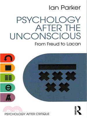 Psychology After the Unconscious ― From Freud to Lacan