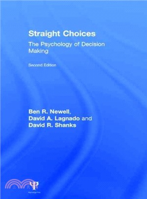 Straight Choices ― The Psychology of Decision Making