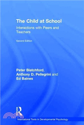 The Child at School ― Interactions With Peers and Teachers