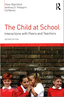 The Child at School ─ Interactions With Peers and Teachers