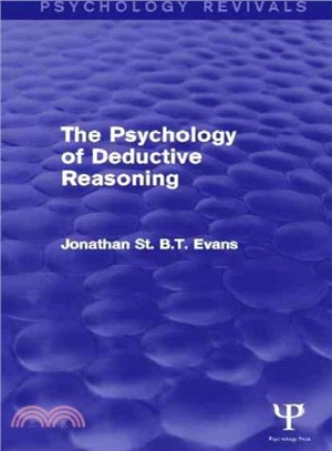 The Psychology of Deductive Reasoning