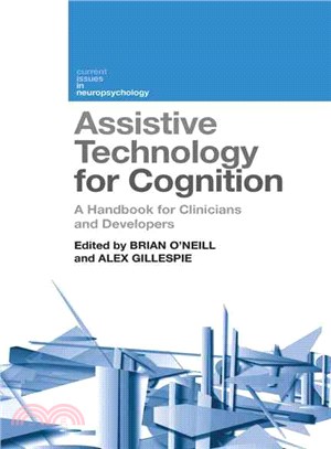 Assistive Technology for Cognition ─ A Handbook for Clinicians and Developers