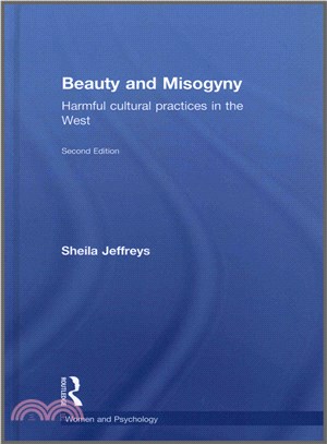 Beauty and Misogyny ─ Harmful cultural practices in the West