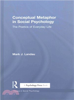 Conceptual Metaphor in Social Psychology ─ The Poetics of Everyday Life