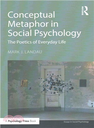 Conceptual Metaphor in Social Psychology ─ The Poetics of Everyday Life