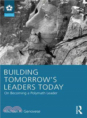 Building Tomorrow's Leaders Today ─ On Becoming a Polymath Leader
