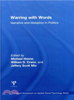 Warring With Words ― Narrative and Metaphor in Politics