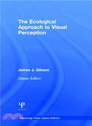 The Ecological Approach to Visual Perception ─ Classic Edition