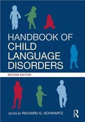 Handbook of child language disorders /