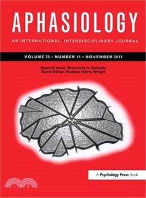Discourse in Aphasia：A Special Issue In Discourse in Aphasia