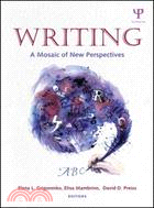 Writing :  a mosaic of new perspectives /