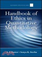 Handbook of Ethics in Quantitative Methodology: A Handbook for Researchers