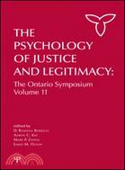 The Psychology of Justice and Legitimacy ─ The Ontario Symposium