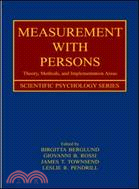 Measurement With Persons：Theory, Methods, and Implementation Areas