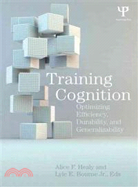 Training Cognition—Optimizing Efficiency, Durability, and Generalizability