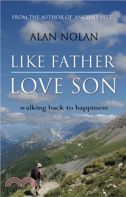 Like Father, Love Son：Walking back to happiness