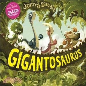 Gigantosaurus (精裝本)