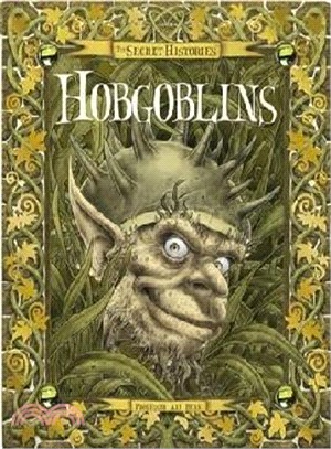 Secret History Of Hobgoblins