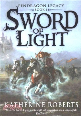 Pendragon Legacy: Sword Of Light