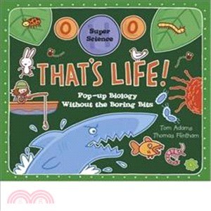 That's life :pop-up biology without the boring bits /