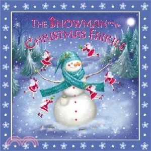 Snowman And The Christmas Fairies