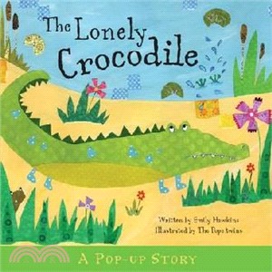 The lonely crocodile :a pop-...