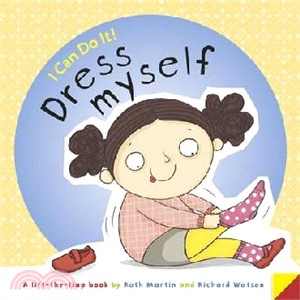 I Can Do It: Dress Myself