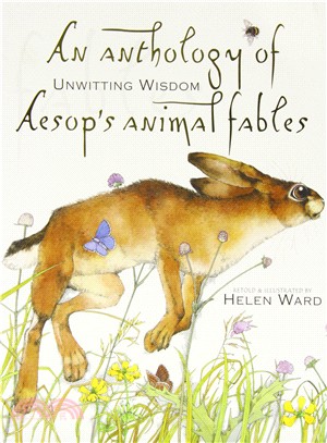 An Anthology of Unwitting Wisdome Aesop's Animal Fables (1平裝+CD)