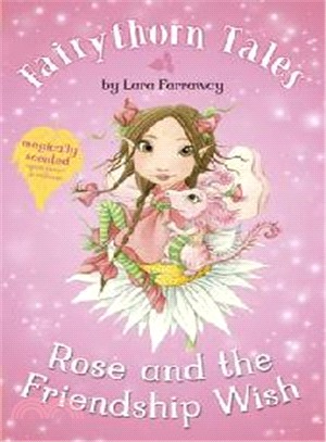 Fairythorn Tales: Rose