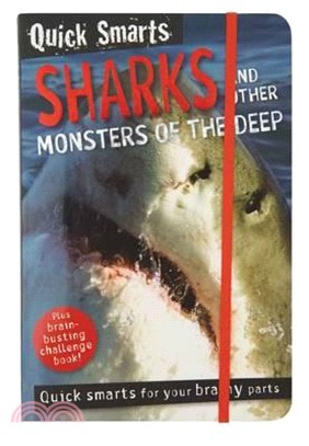 Quick Smarts Sharks and Other Monsters of The Deep