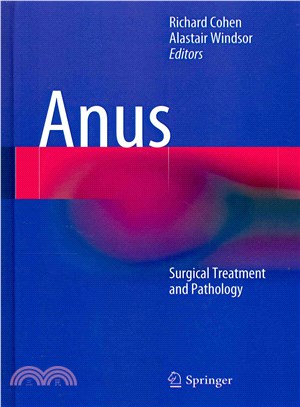 Anus ─ Surgical Treatment and Pathology