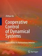 Cooperative Control of Dynamical Systems ─ Applications to Autonomous Vehicles