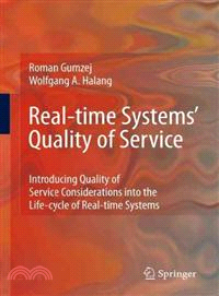 Real-Time Systems' Quality of Service ─ Introducing Quality of Service Considerations in the Life-Cycle of Real-Time Systems