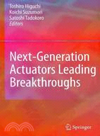 Next-Generation Actuators Leading Breakthroughs