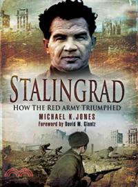 Stalingrad ─ How the Red Army Triumphed