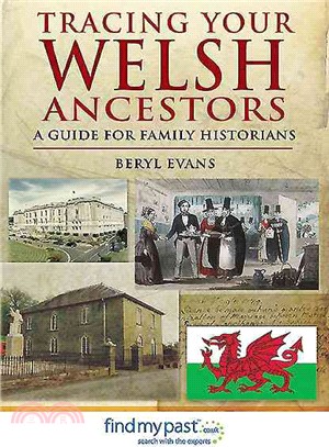 Tracing Your Welsh Ancestors ─ A Guide for Family Historians
