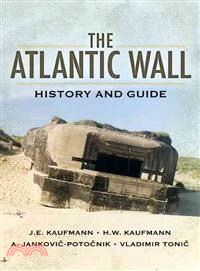 The Atlantic Wall ─ History and Guide